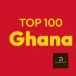 Top 100 Ghana Songs