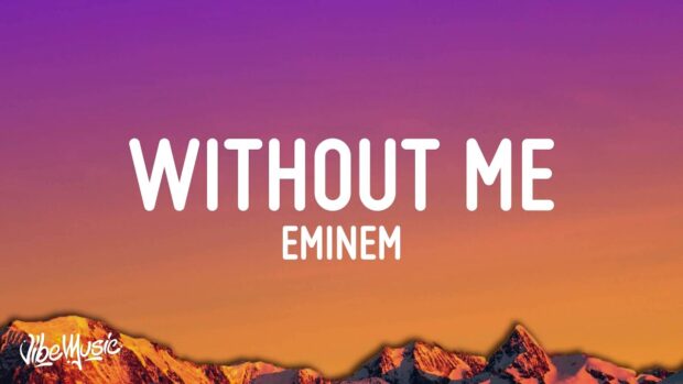 Without Me Lyrics by Eminem (Single Review)