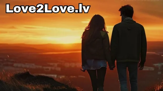 Love2Love.lv Explained: A Unique Platform for Modern Relationships with Meaningful Connections