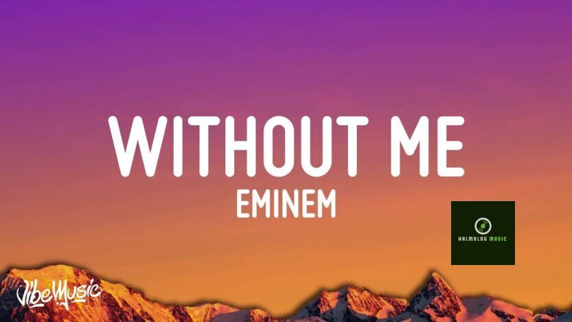 Without Me Lyrics by Eminem (Single Review)