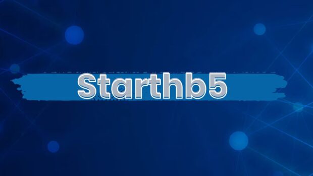 starthb5: Everything You Need to Know