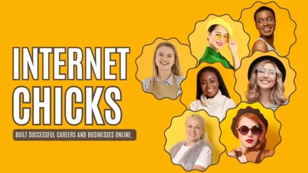 Internet Chicks: Everything You Need to Know