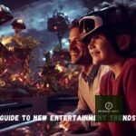 Ultimate Guide To New Entertainment Trends Lumolog 2025