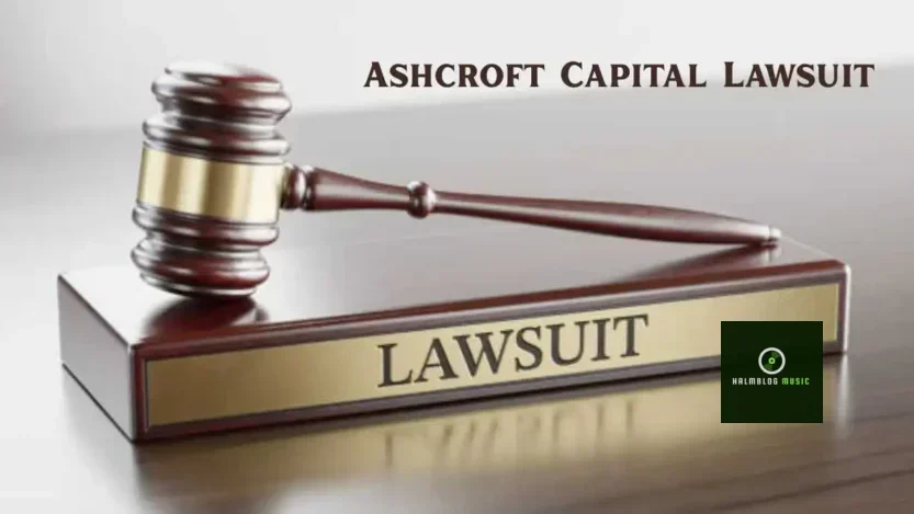 Understanding the Ashcroft Capital Lawsuit: Allegations, Implications, and Current Status