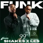 Funk 99 MP3 Download - Shakes & Les 21 Funk 99 MP3 Download