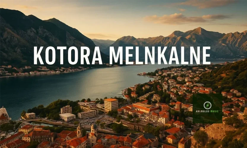 Kotora Melnkalne: Discover the Magic of Montenegro’s Hidden Seaside Gem