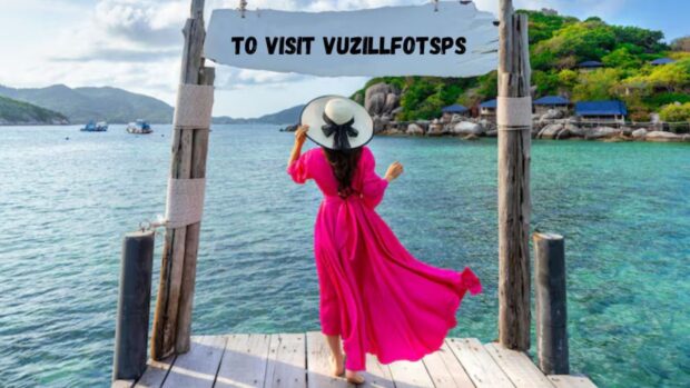 To Visit Vuzillfotsps