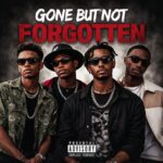 Gone But Not Forgotten