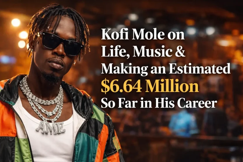 Kofi Mole on Life, Music & Making an Estimated $6.64 Million So Far in His Career